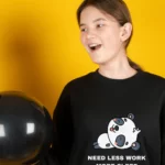 Need Less Work (Black Sweatshirt)