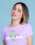 It's a Bug