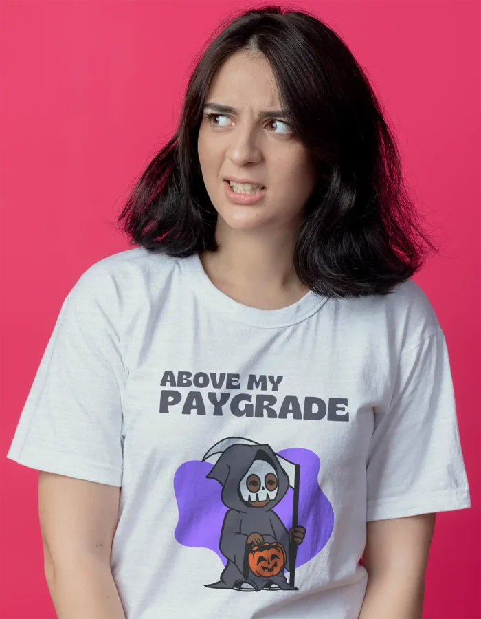 above my paygrade female t shirt "Work Mode" & "Pay Grade" - Image 2
