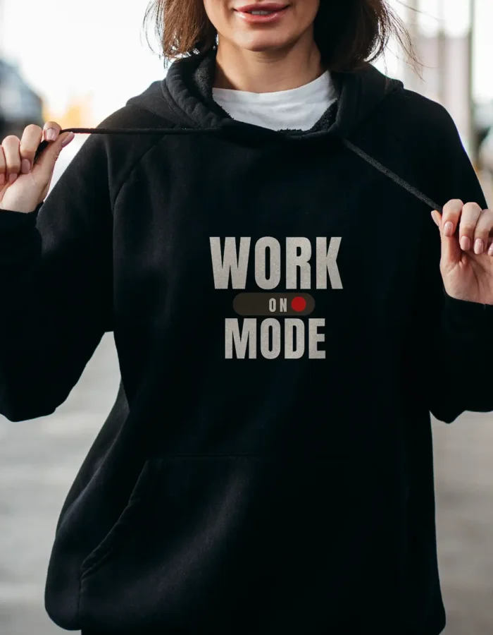 Model Hoodie- work mode on (female Black) Hoodies for man