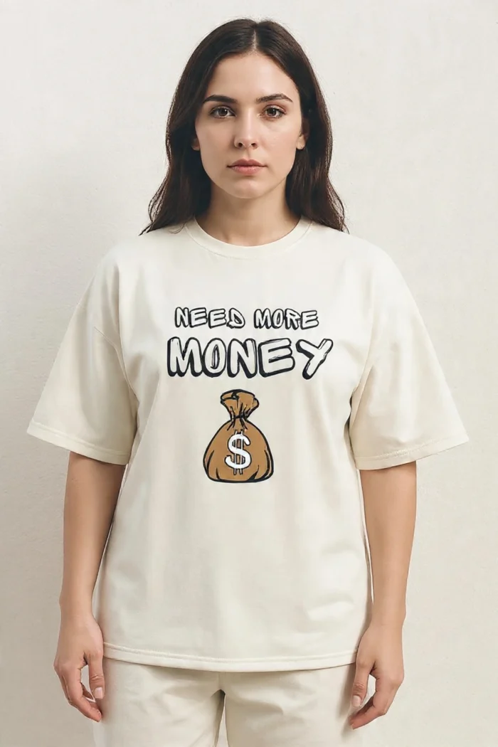 "Need More Money" - White Oversized - Image 2